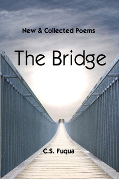 Paperback The Bridge: New and Collected Poems Book