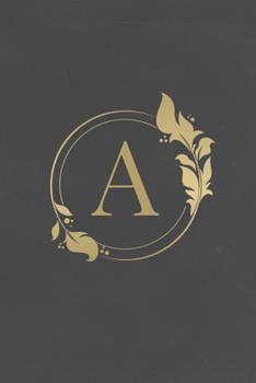 Paperback Monogram Journal A: A initial notebook for men and women - Lined notebook journal with letter A - gold monogram Book