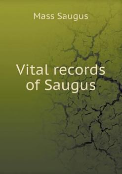 Paperback Vital records of Saugus Book