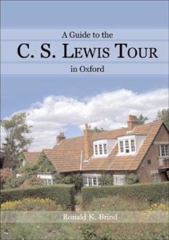 Paperback A Guide to the C.S. Lewis Tour in Oxford Book