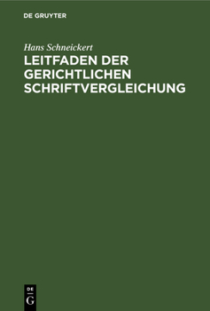 Hardcover Leitfaden der gerichtlichen Schriftvergleichung [German] Book