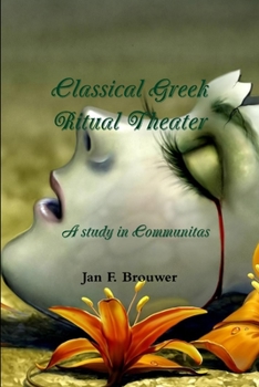 Paperback Classical Greek Ritual Theater Book