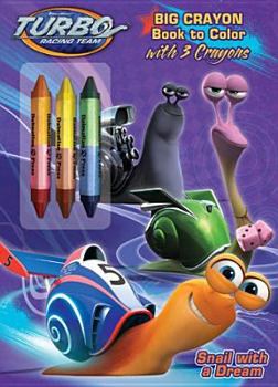 Snail with a Dream: Big Crayon Book to Color