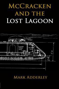 McCracken and the Lost Lagoon - Book #4 of the McCracken