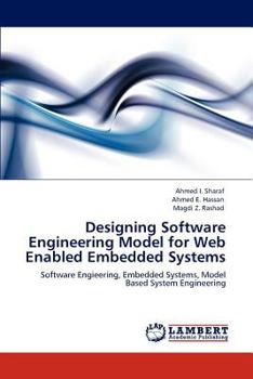 Paperback Designing Software Engineering Model for Web Enabled Embedded Systems Book