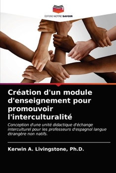 Paperback Création d'un module d'enseignement pour promouvoir l'interculturalité [French] Book