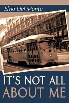 Paperback It's Not All about Me Book