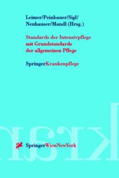 Paperback Standards Der Intensivpflege: Mit Grundstandards Der Allgemeinen Pflege [German] Book