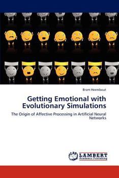 Paperback Getting Emotional with Evolutionary Simulations Book