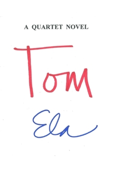 Paperback Tom: A Quartet Novel Book