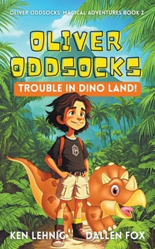 Paperback Oliver Oddsocks Trouble in Dino Land! Book