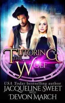 Paperback Tutoring the Wolf Book