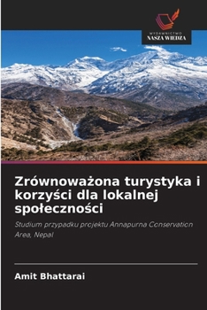 Zrównowazona turystyka i korzysci dla lokalnej spolecznosci (Polish Edition)