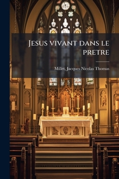 Paperback Jesus vivant dans le pretre [French] Book