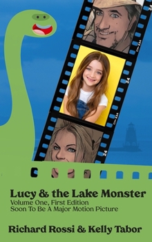 Hardcover Lucy & the Lake Monster Book