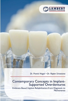 Contemporary Concepts in Implant-Supported Overdentures
