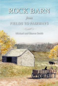 Paperback Rock Barn: From Fields to Fairways Book