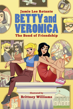 Paperback Betty & Veronica: The Bond of Friendship Book