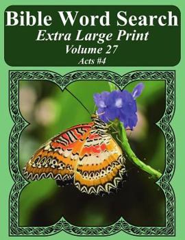 Bible Word Search Extra Large Print Volume 27: Acts #4