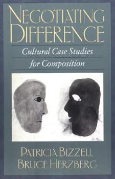 Paperback Negotiating Difference: Cultural Case Studies for Composition Book