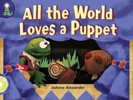 Paperback Lighthouse Lime Level: All The World Loves A Puppet Single Book