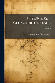 Paperback Beiträge Zur Geometrie Der Lage; Volume 3 [Afrikaans] Book