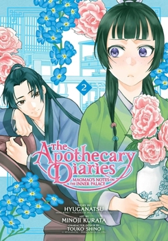 Paperback The Apothecary Diaries: Maomao's Notes on the Inner Palace, Vol. 2 Book