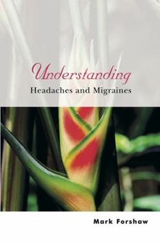 Paperback Understanding Headaches and Migraines Book