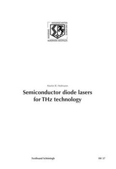 Semiconductor Diode Lasers for Thz Technology (Nordrhein Westfälische Akademie Der Wissenschafte - Ingenieur- Und Wirtschaftswissenschaften)