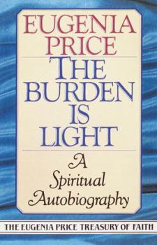 Paperback The Burden Is Light Book