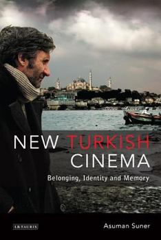 Paperback New Turkish Cinema: Belonging, Identity and Memory Book