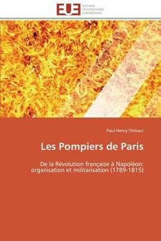 Paperback Les Pompiers de Paris [French] Book