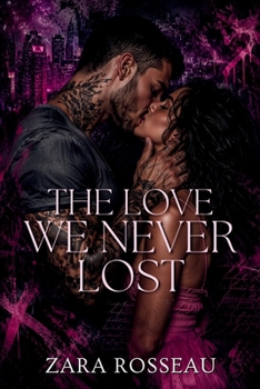 Paperback The Love We Never Lost Book