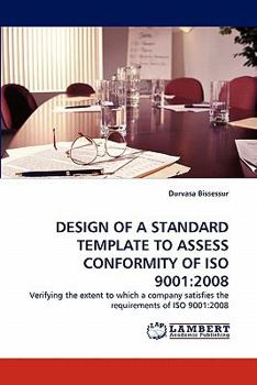 Paperback Design of a Standard Template to Assess Conformity of ISO 9001: 2008 Book