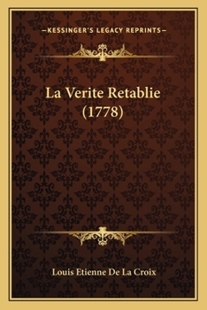 Paperback La Verite Retablie (1778) [French] Book