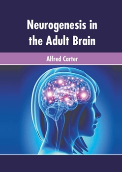 Hardcover Neurogenesis in the Adult Brain Book