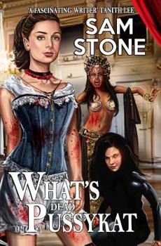 What's Dead Pussykat - Book #3 of the Kat Lightfoot Mysteries