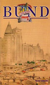 Paperback The Bund Shanghai: China Faces West Book