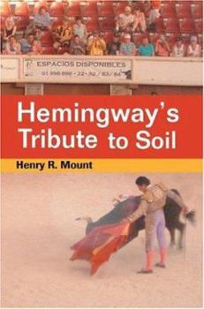 Paperback Hemingway's Tribute to Soil Book