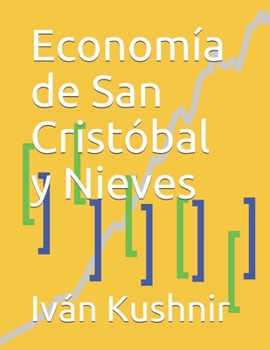 Paperback Economía de San Cristóbal y Nieves [Spanish] Book