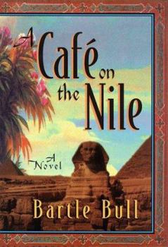 Hardcover A Cafe on the Nile Book