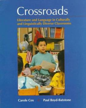 Paperback Crossroads Literature and Language in Culturally and Linguistically Diverse Classrooms Book