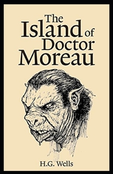 The Island of Dr. Moreau Illustrated