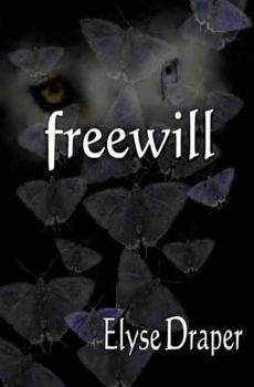 Freewill - Book #1 of the Freewill