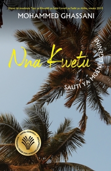 Paperback N'na Kwetu: Sauti ya Mgeni Ugenini [Swahili] Book