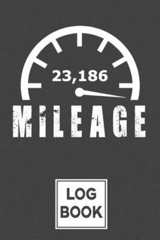 Paperback Mileage Log Book: Tracker For Business Vehicle Taxes Book