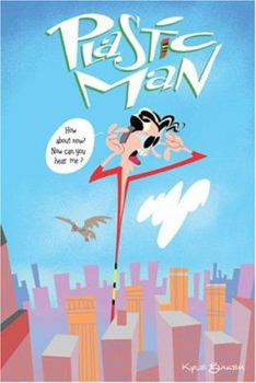 Plastic Man, Vol. 2: Rubber Bandits - Book #2 of the Plastic Man ((2003) collected editions)