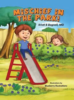 Hardcover Mischief in the Park! Book