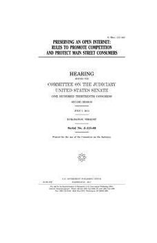 Preserving an open Internet :rules to promote competition and protect main street consumers
