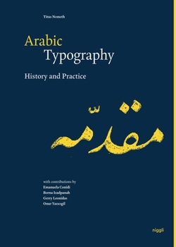 Hardcover Arabic Typography: History and Practice Book
